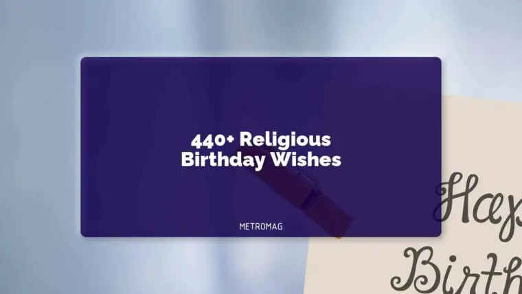 440+ Religious Birthday Wishes