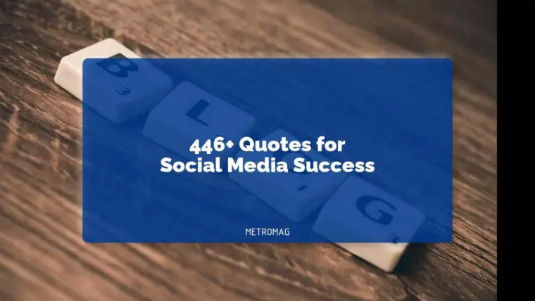 446+ Quotes for Social Media Success