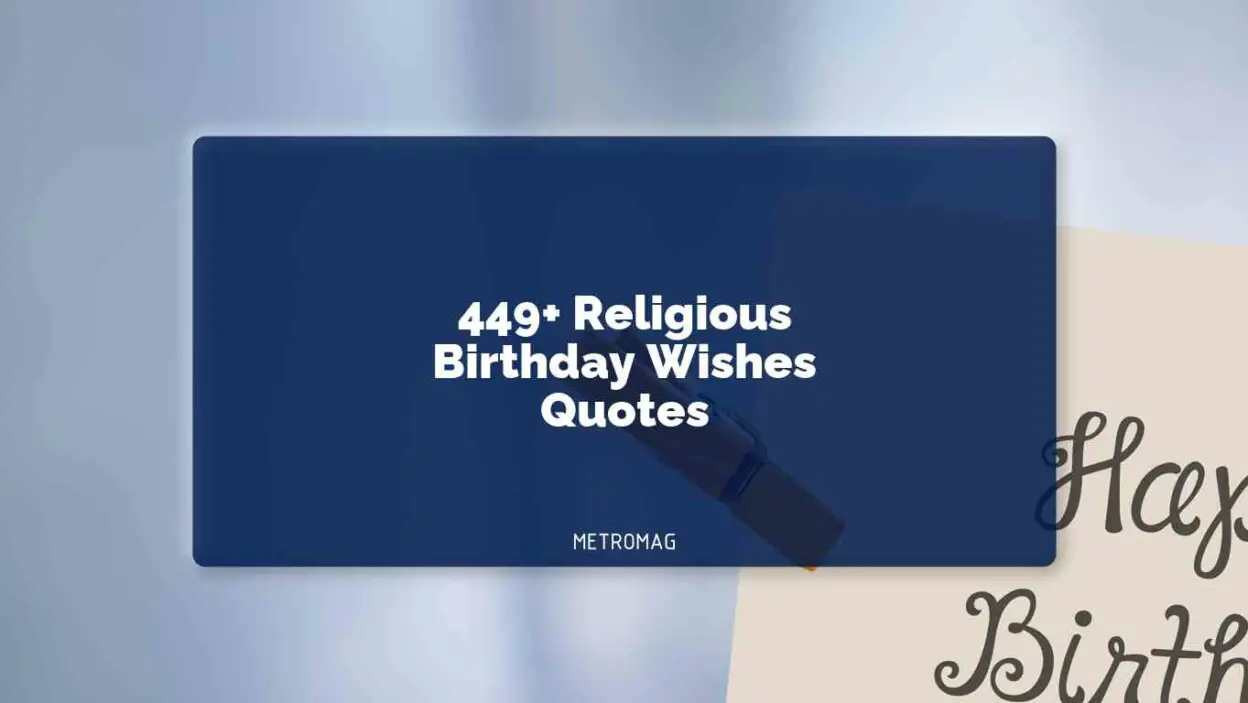 449+ Religious Birthday Wishes Quotes