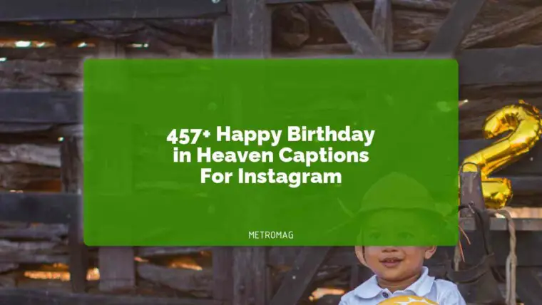 457+ Happy Birthday in Heaven Captions For Instagram