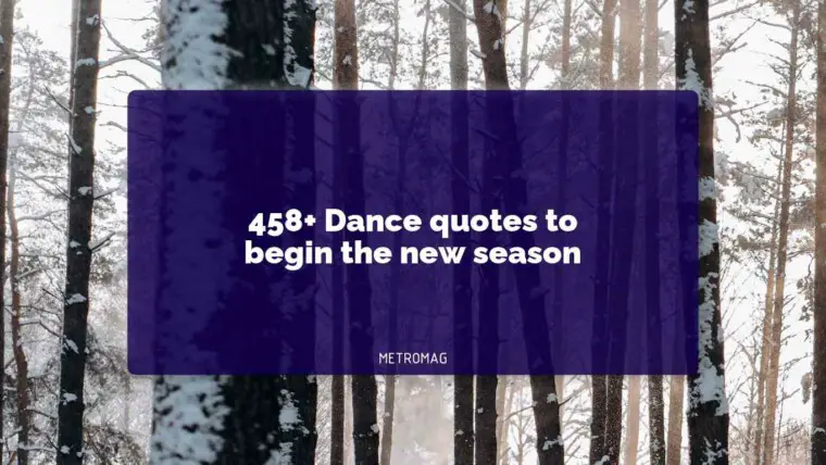 458+ Dance quotes to begin the new season