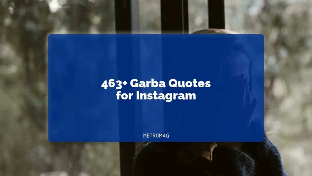 463+ Garba Quotes for Instagram