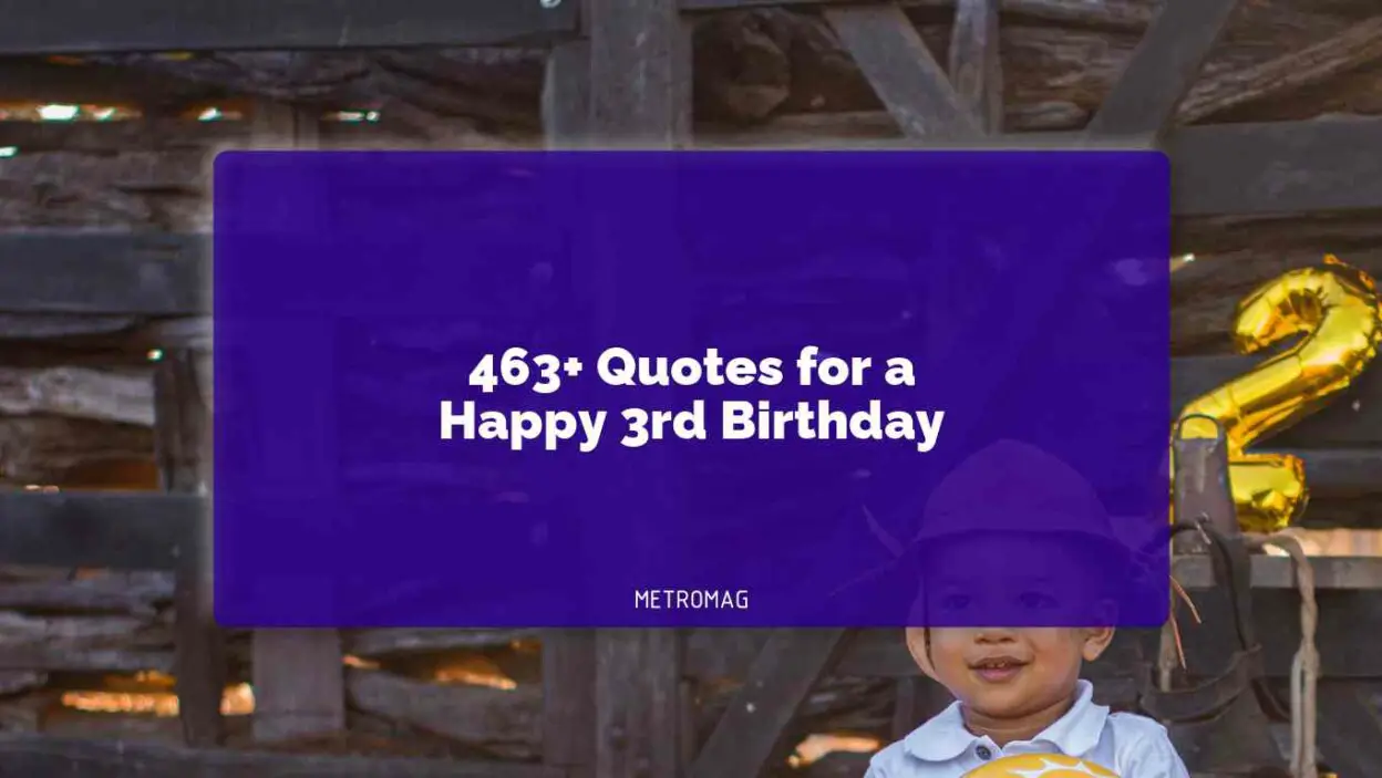 463+ Quotes for a Happy 3rd Birthday