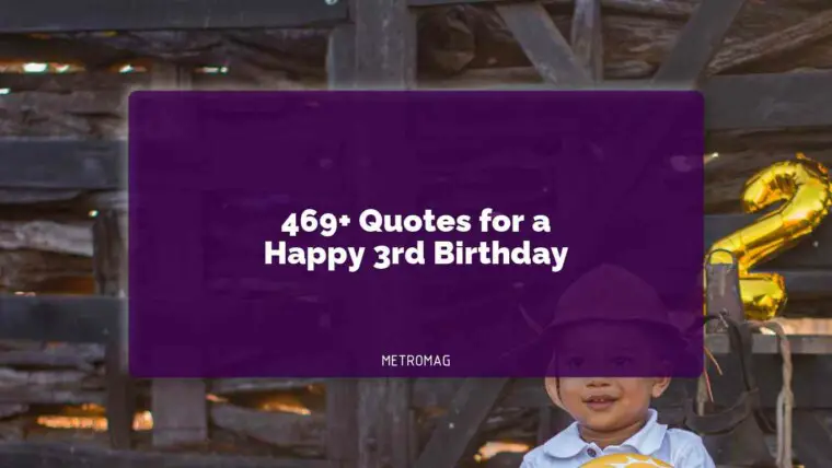 469+ Quotes for a Happy 3rd Birthday