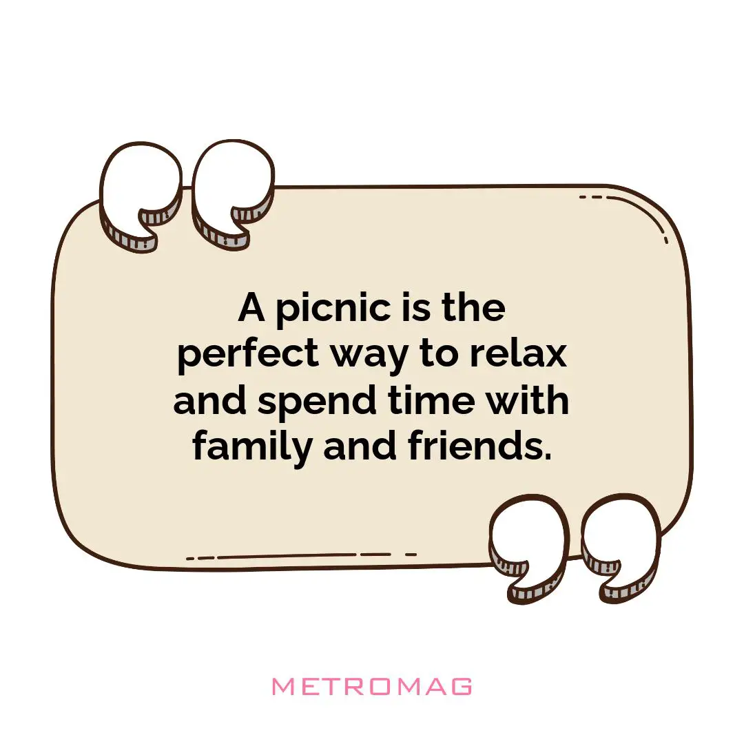 A picnic is the perfect way to relax and spend time with family and friends.