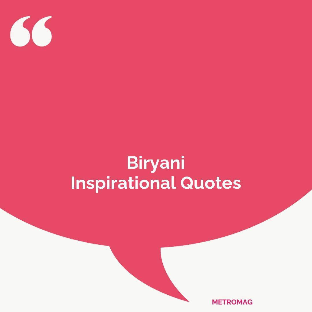 Biryani Inspirational Quotes