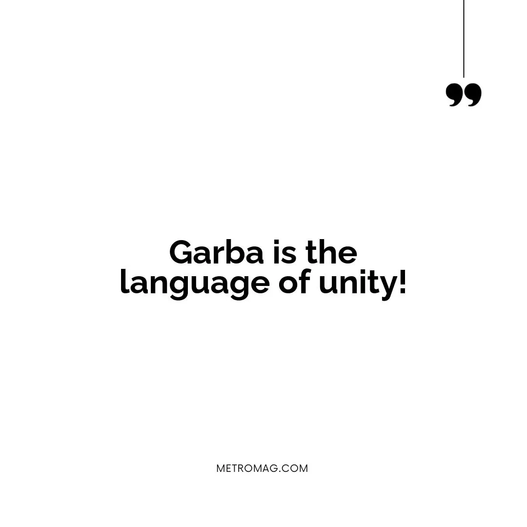 Garba is the language of unity!