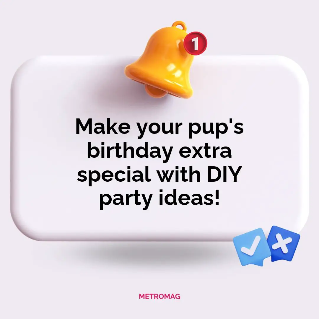 Make your pup's birthday extra special with DIY party ideas!