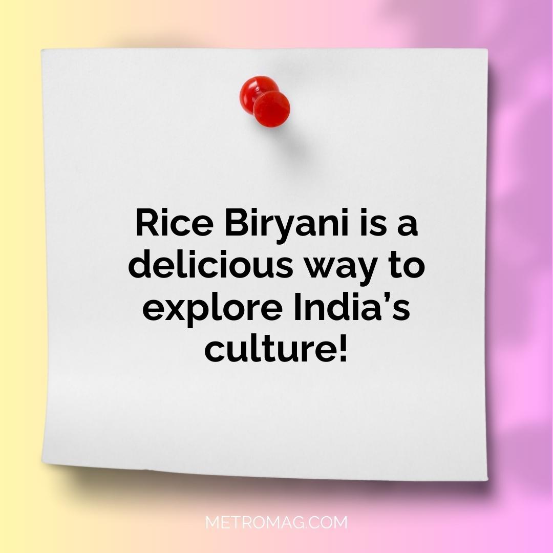 Rice Biryani is a delicious way to explore India’s culture!