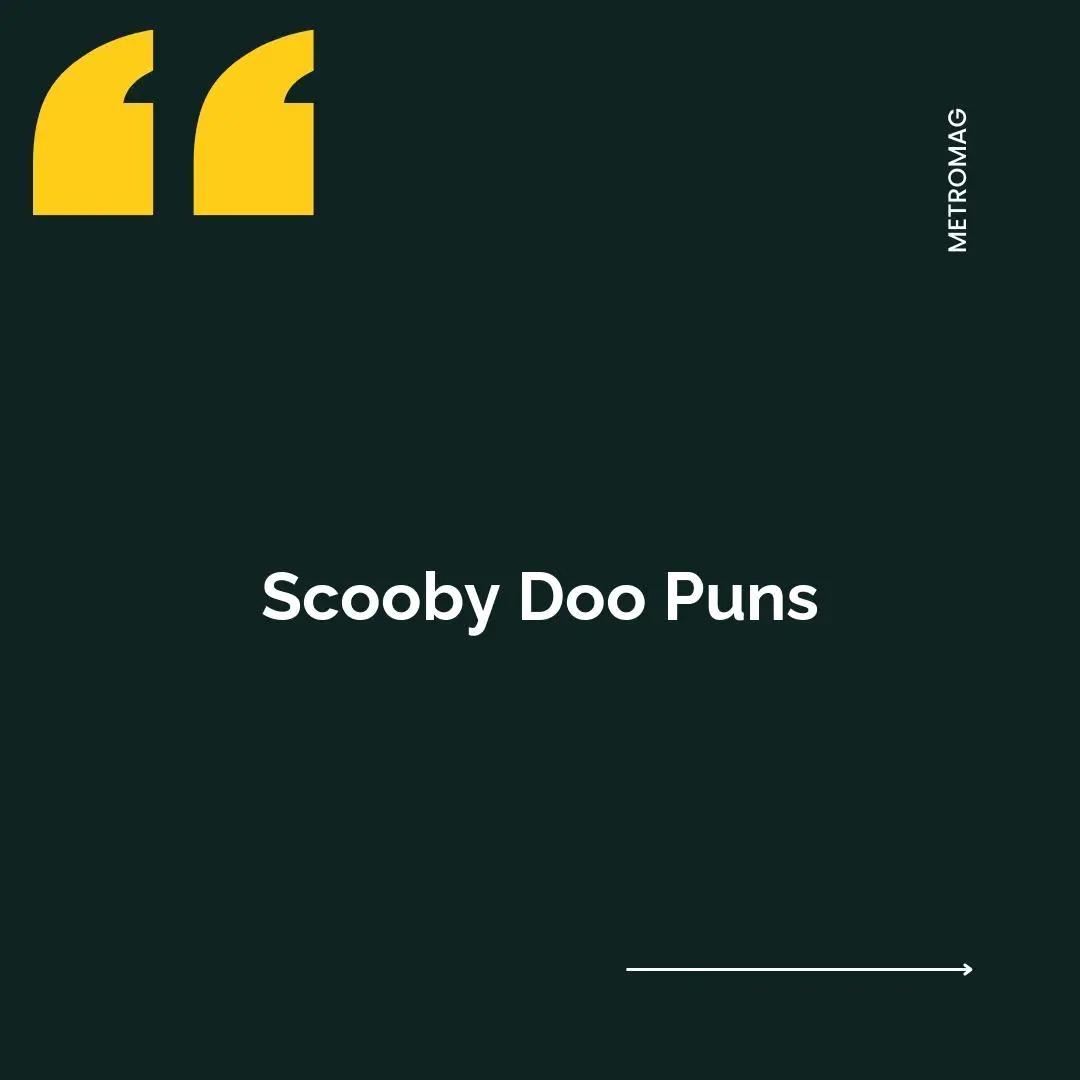 Scooby Doo Puns
