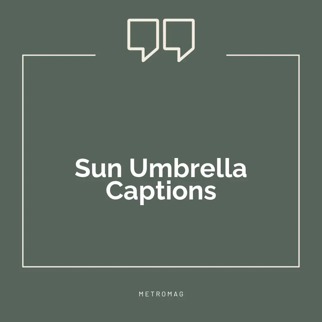 Sun Umbrella Captions