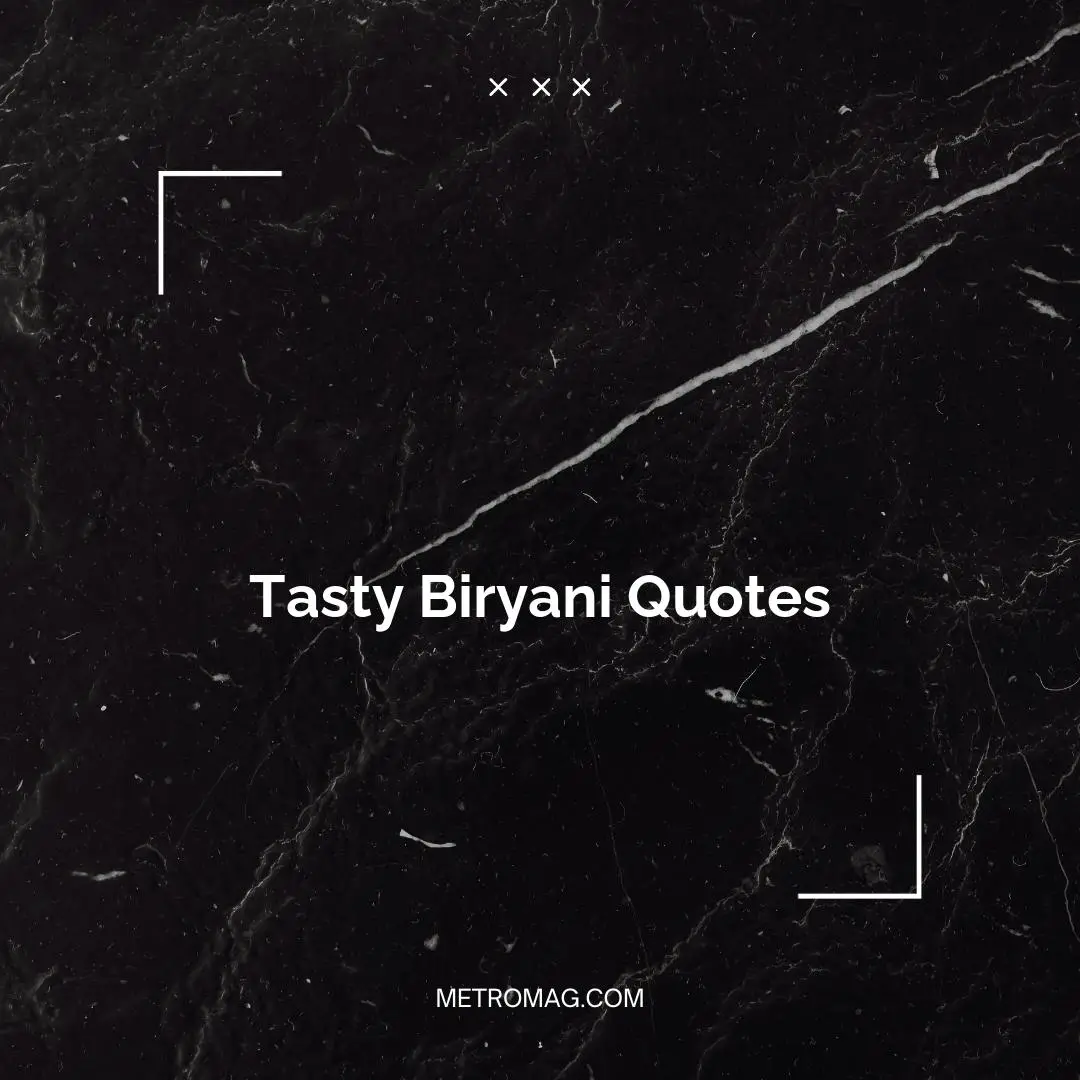 Tasty Biryani Quotes