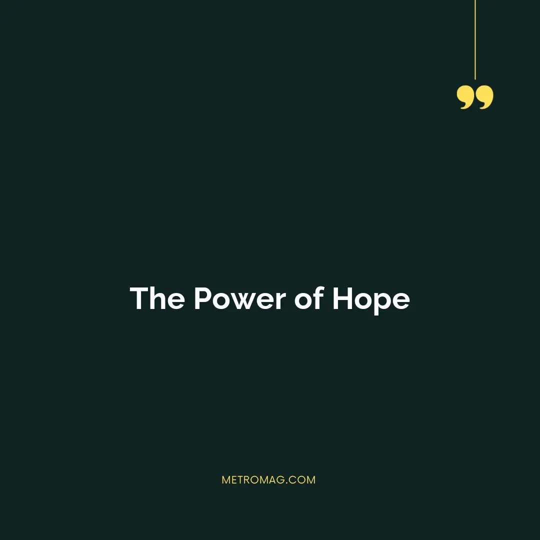 The Power of Hope