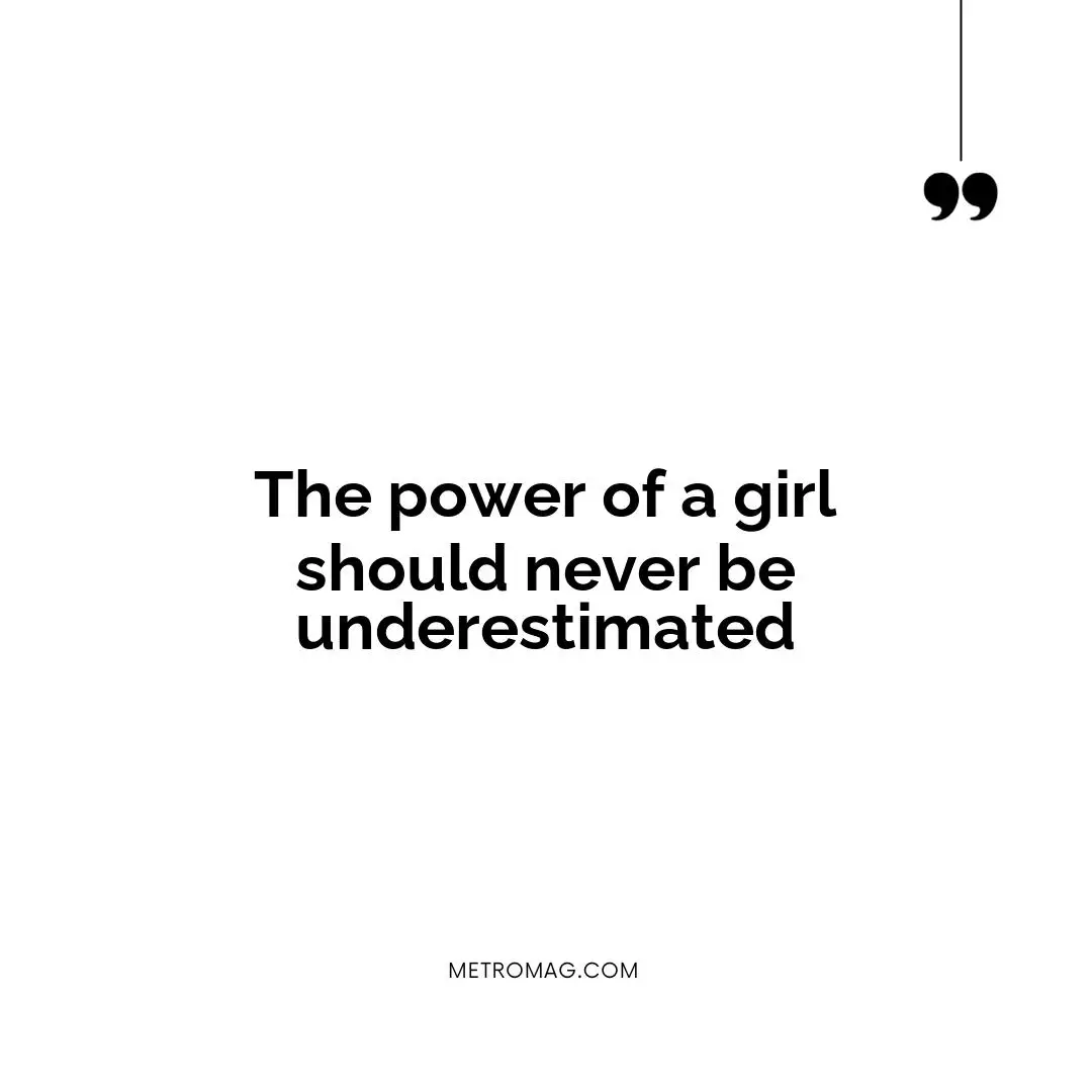 The power of a girl should never be underestimated