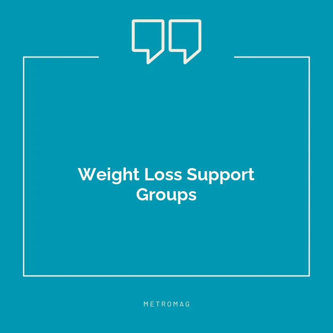 Weight Loss Support Groups