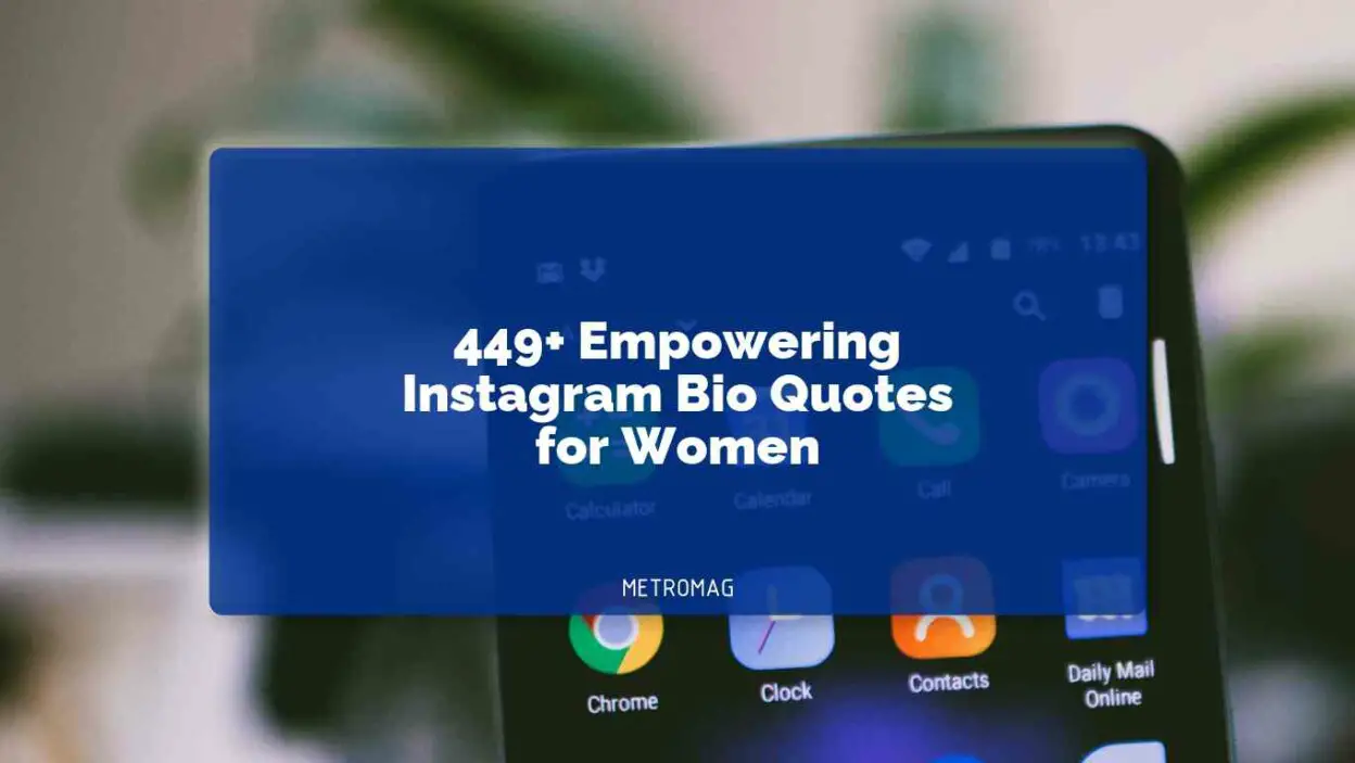 449+ Empowering Instagram Bio Quotes for Women