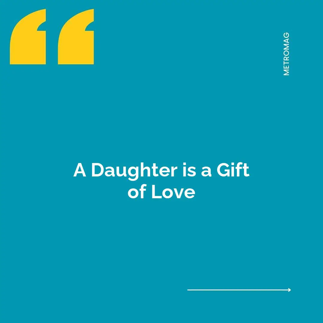 A Daughter is a Gift of Love