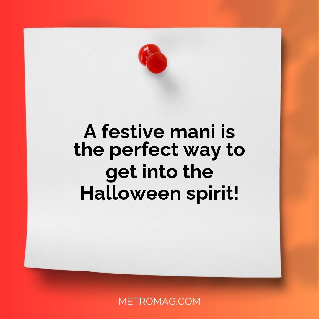 A festive mani is the perfect way to get into the Halloween spirit!