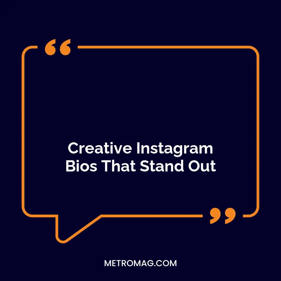 Creative Instagram Bios That Stand Out
