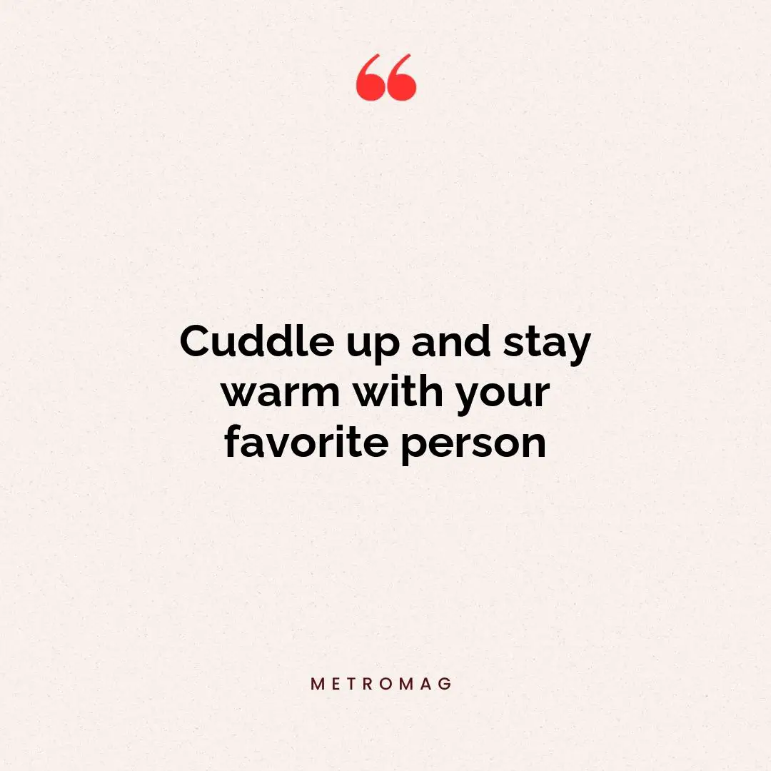 Cuddle up and stay warm with your favorite person