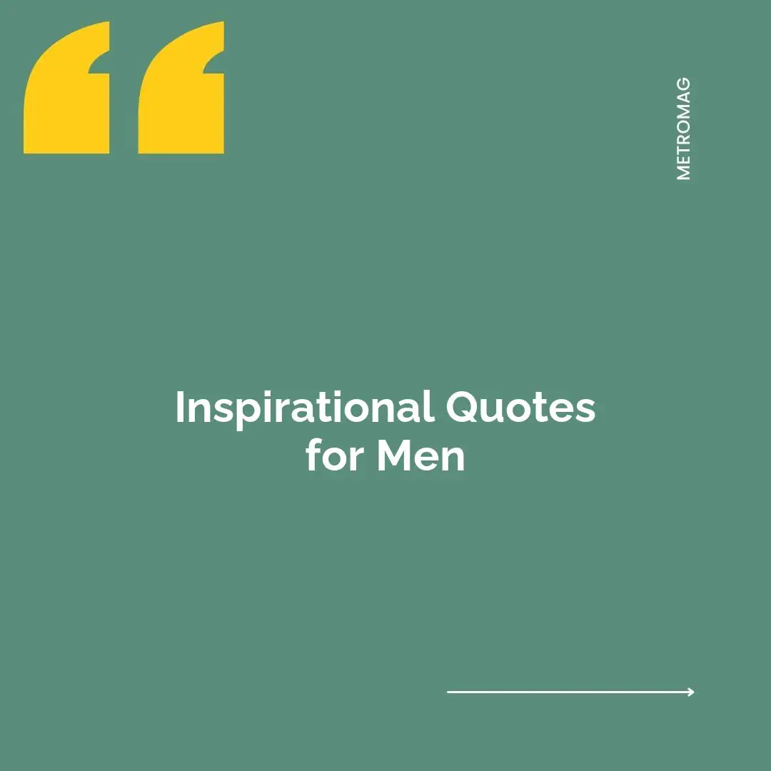 Inspirational Quotes for Men