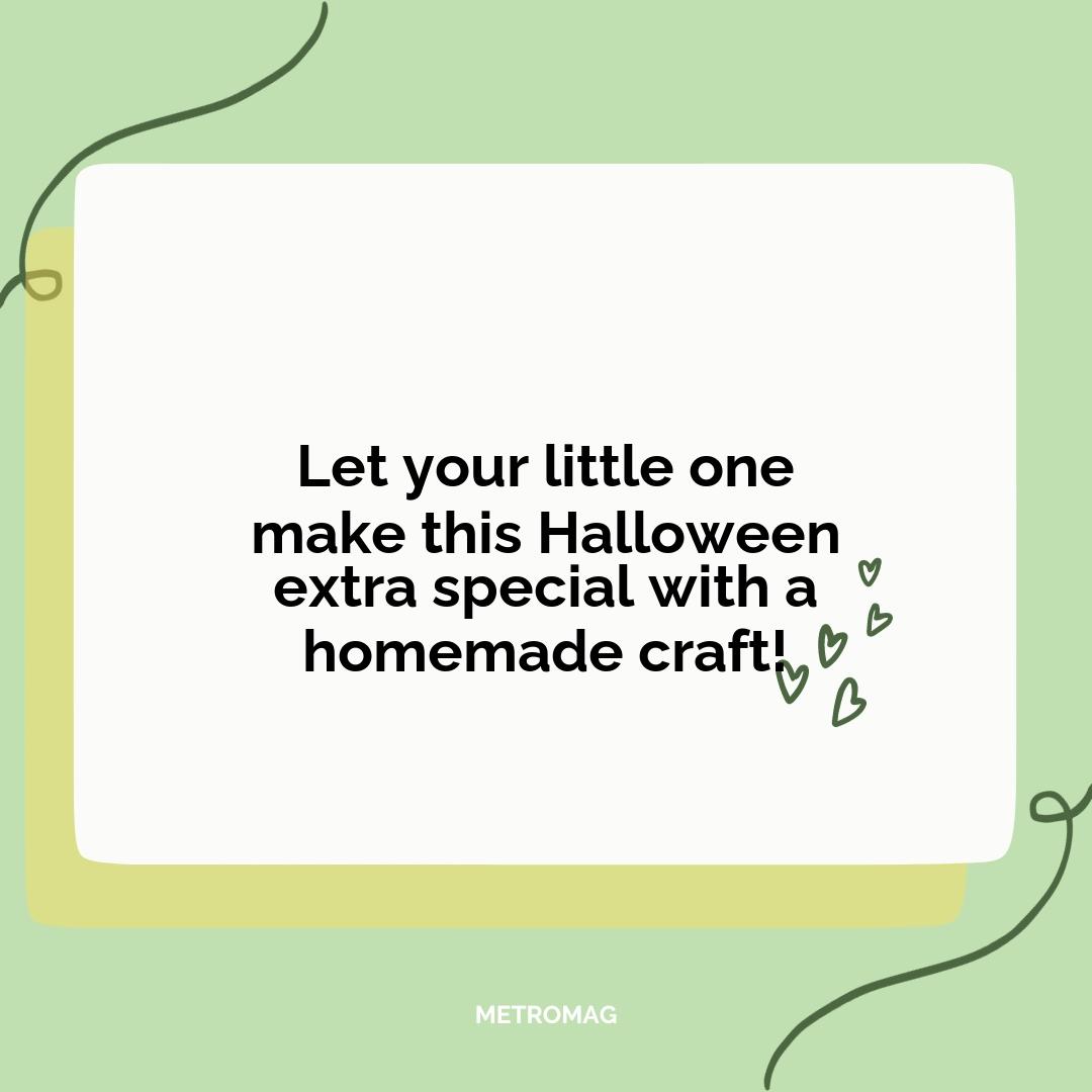 Let your little one make this Halloween extra special with a homemade craft!