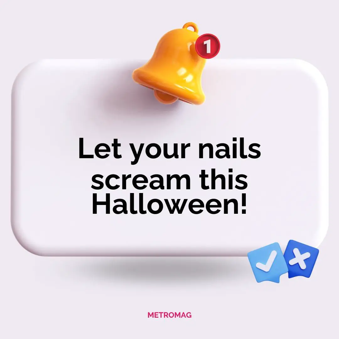 Let your nails scream this Halloween!