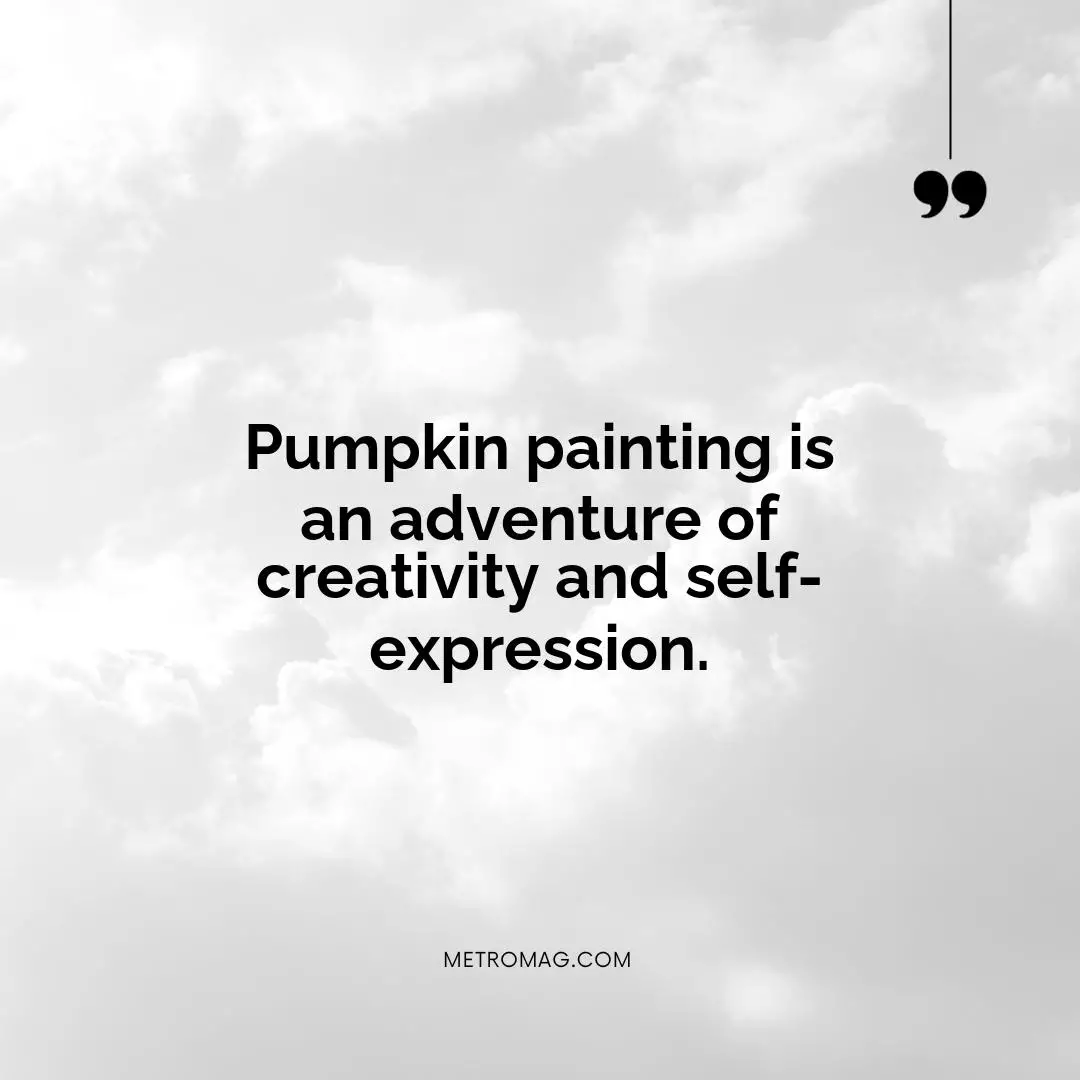 Pumpkin painting is an adventure of creativity and self-expression.