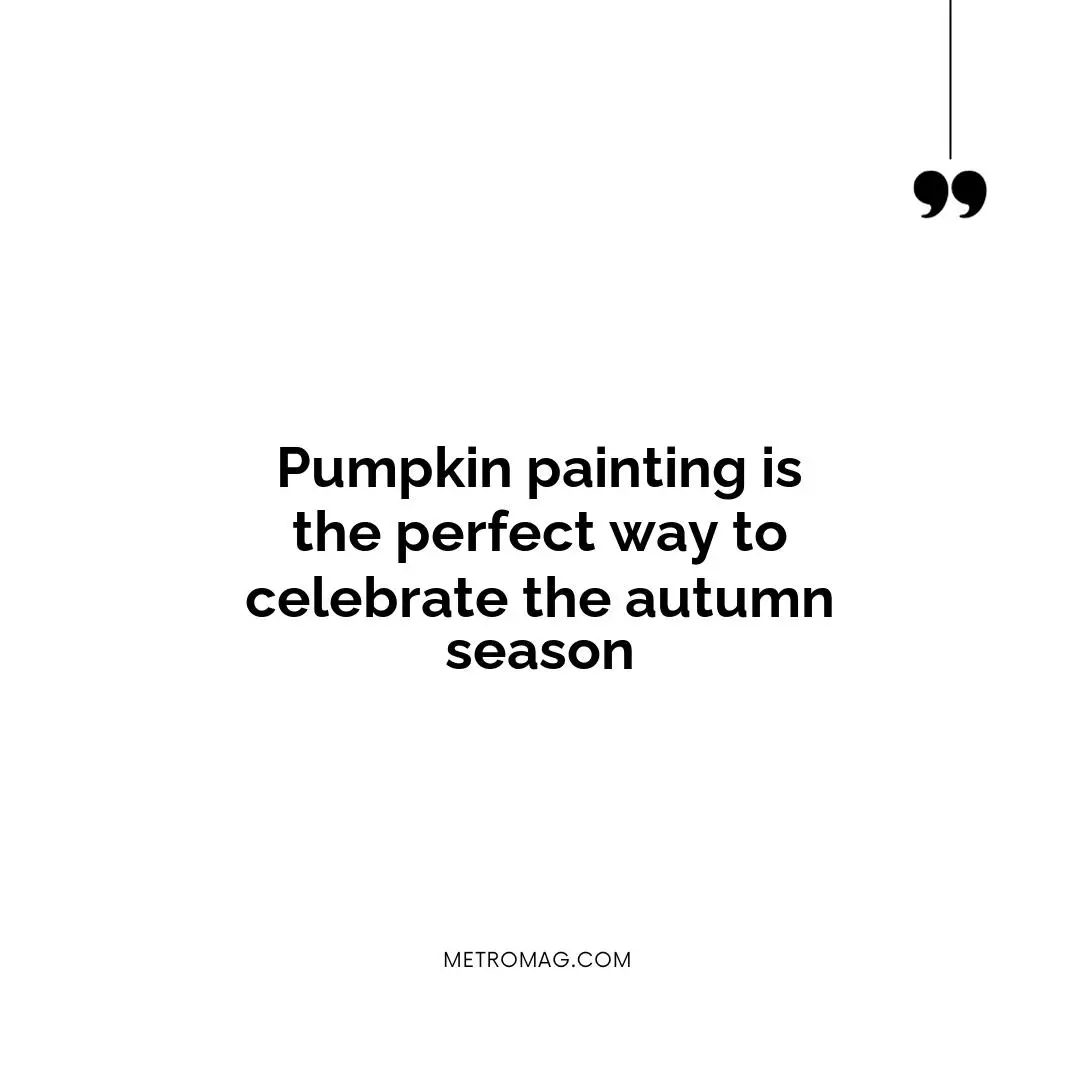 Pumpkin painting is the perfect way to celebrate the autumn season