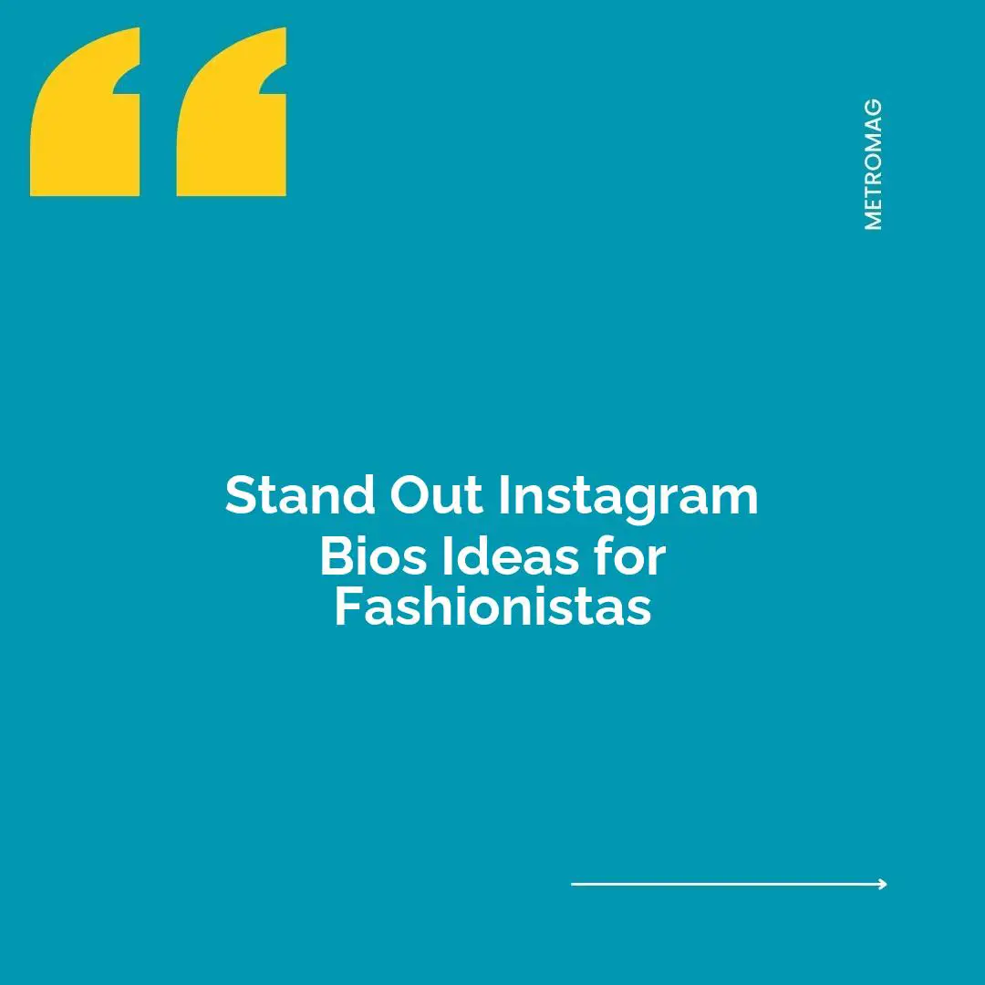 Stand Out Instagram Bios Ideas for Fashionistas