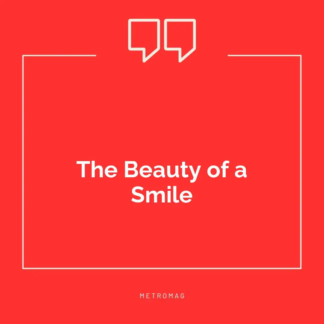 The Beauty of a Smile