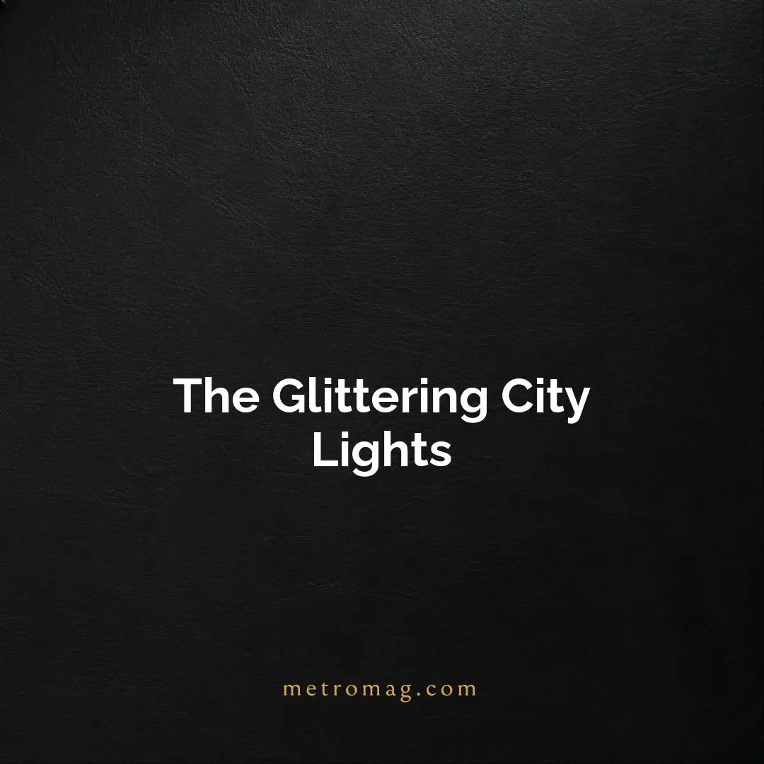 The Glittering City Lights