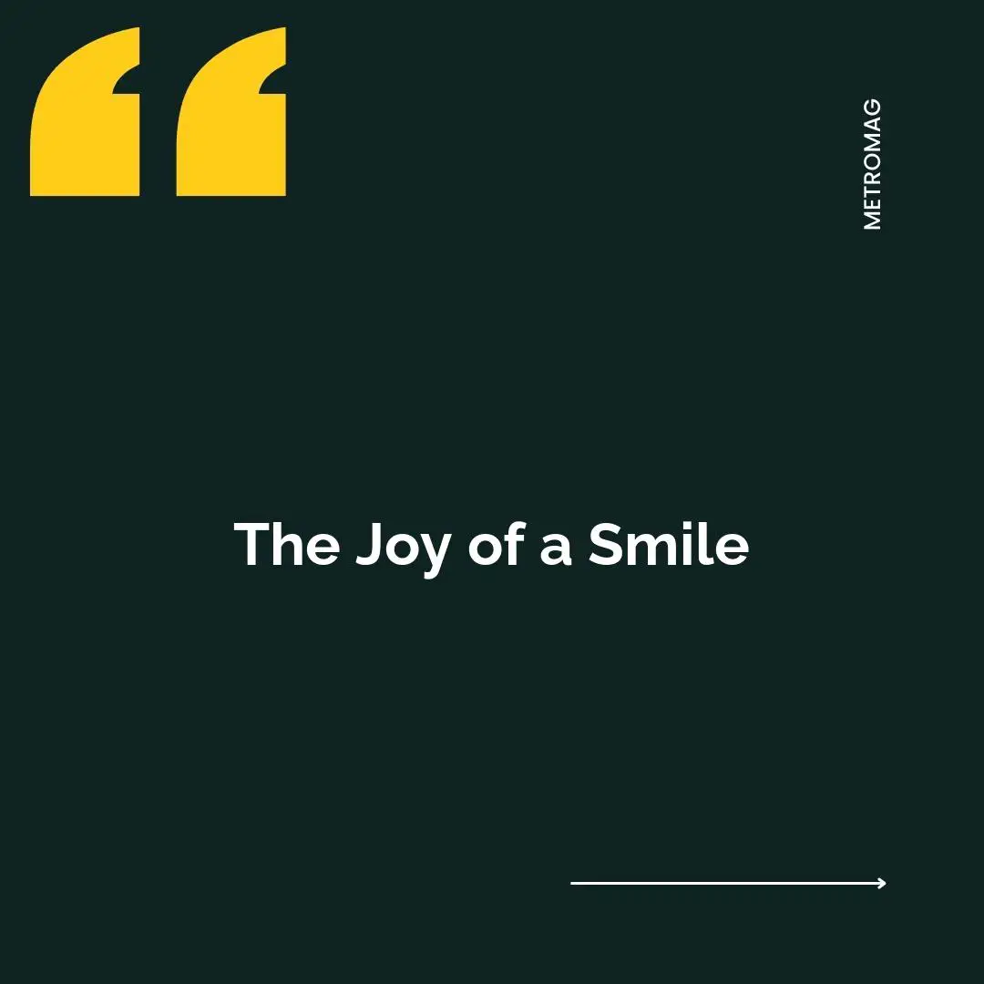 The Joy of a Smile