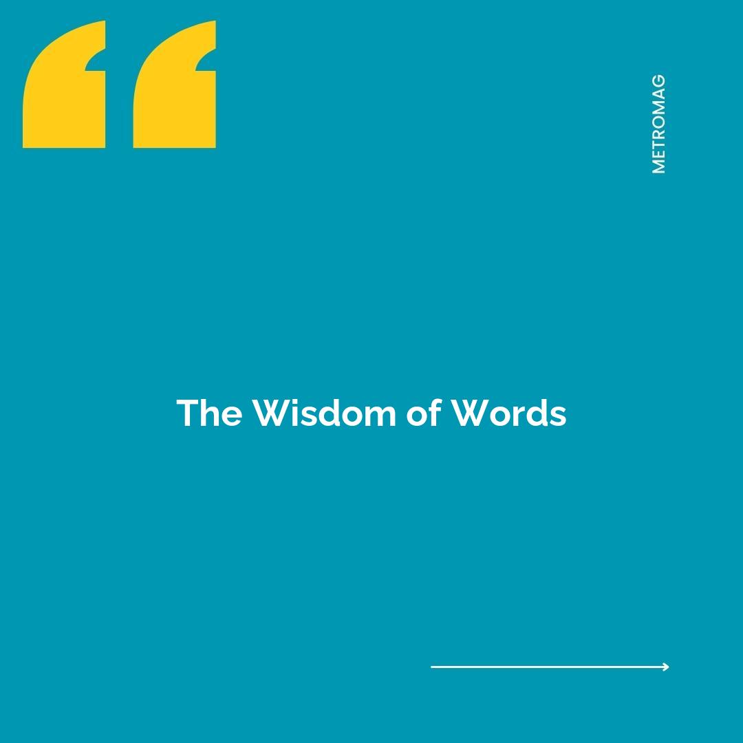 The Wisdom of Words