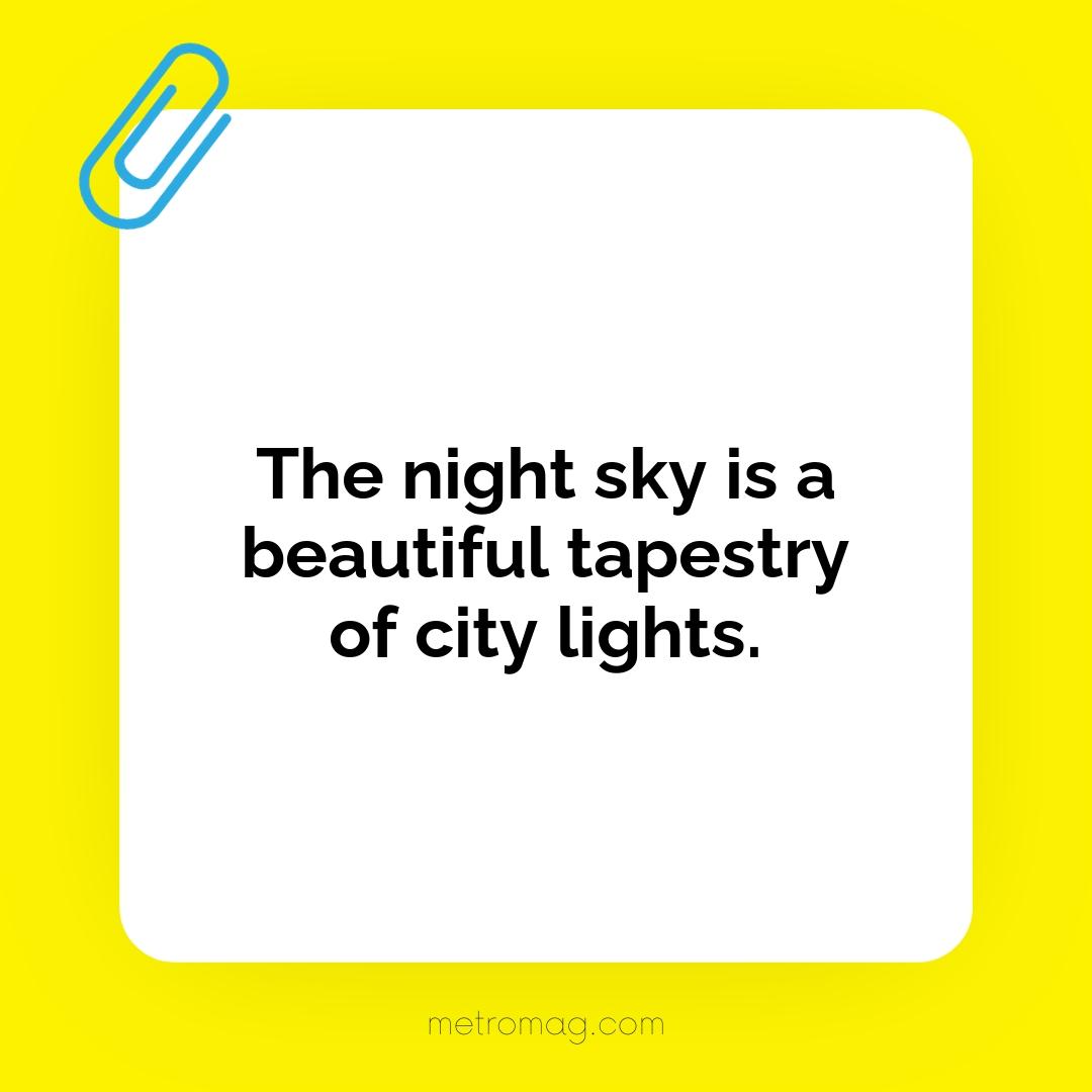 The night sky is a beautiful tapestry of city lights.