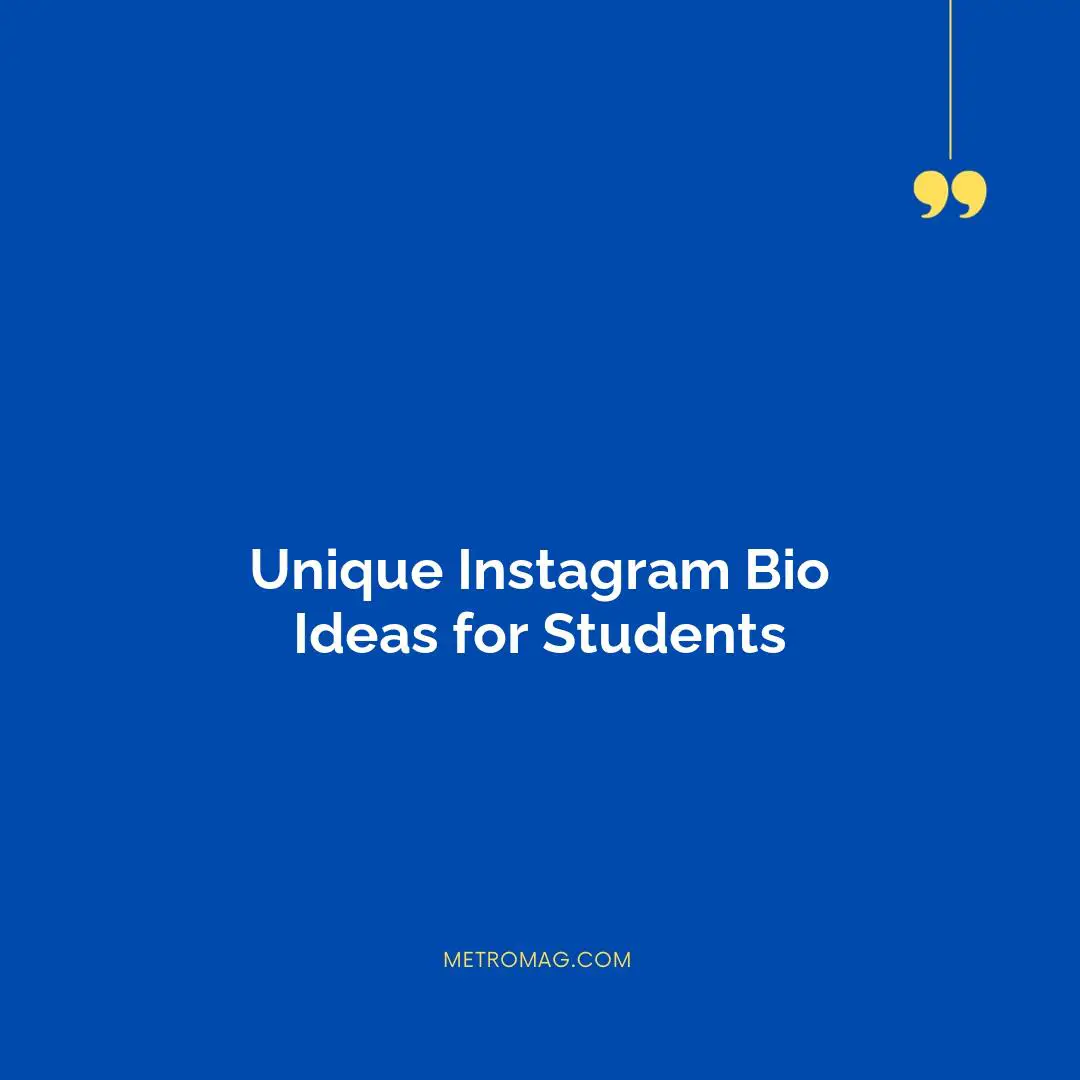 [UPDATED] 465+ Creative Instagram Bio Ideas for Students - Metromag