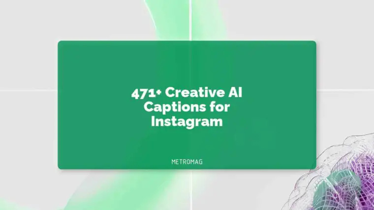 471+ Creative AI Captions for Instagram