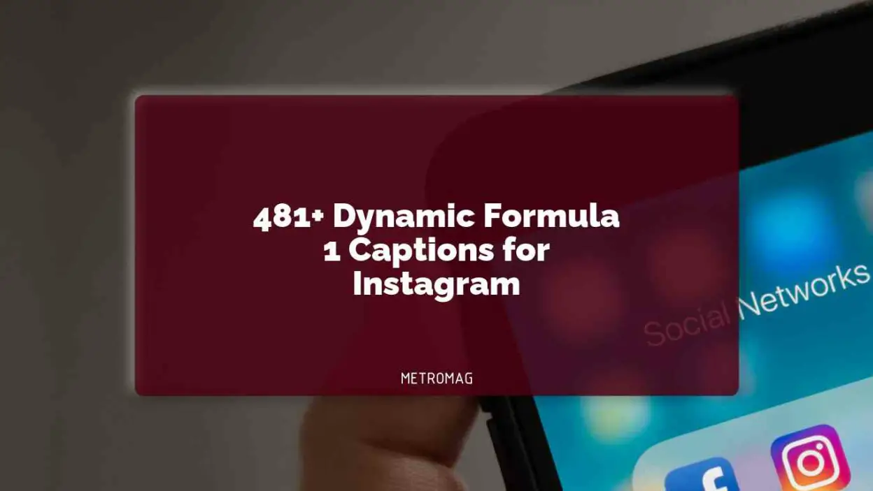 481+ Dynamic Formula 1 Captions for Instagram