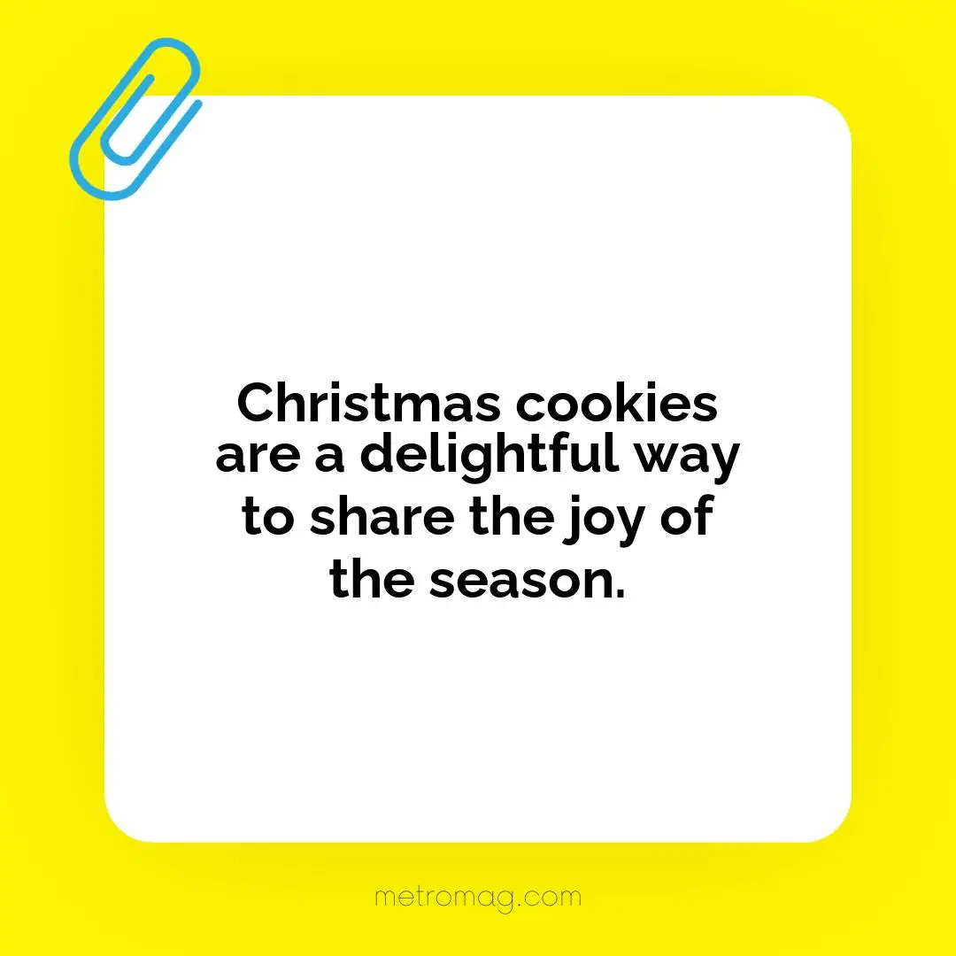 Christmas cookies are a delightful way to share the joy of the season.