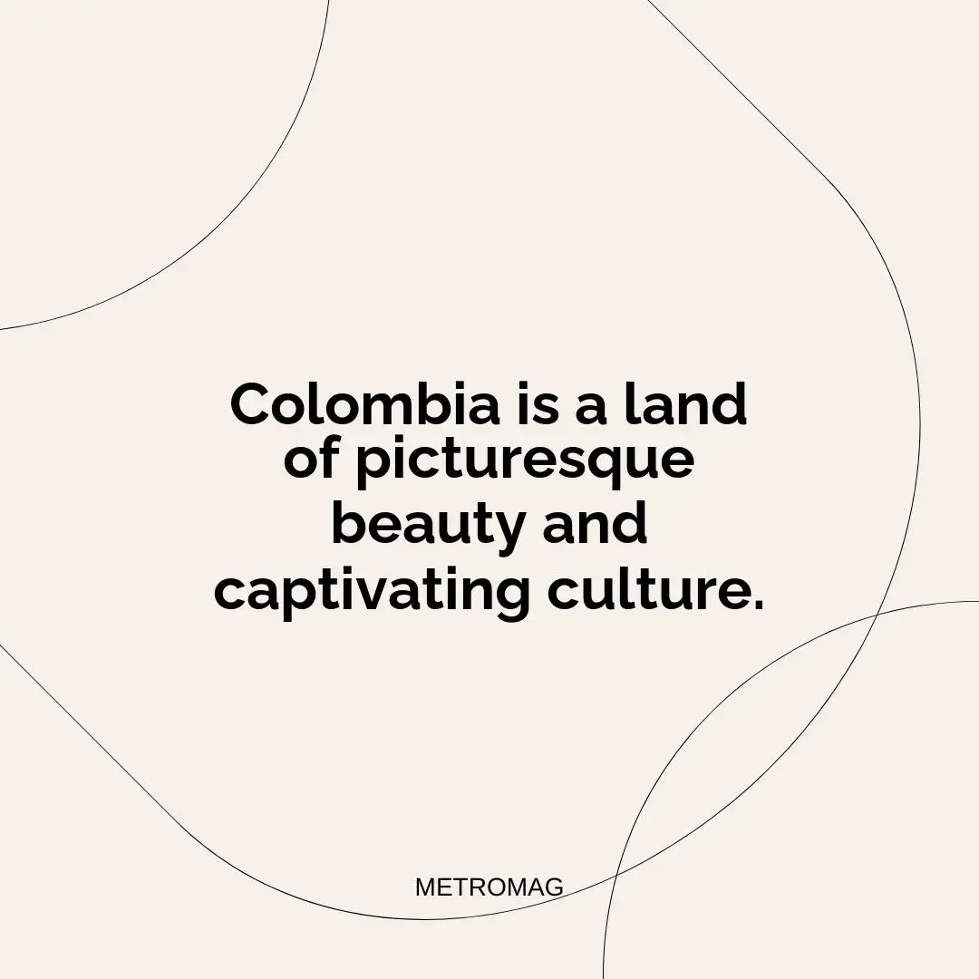 Colombia is a land of picturesque beauty and captivating culture.