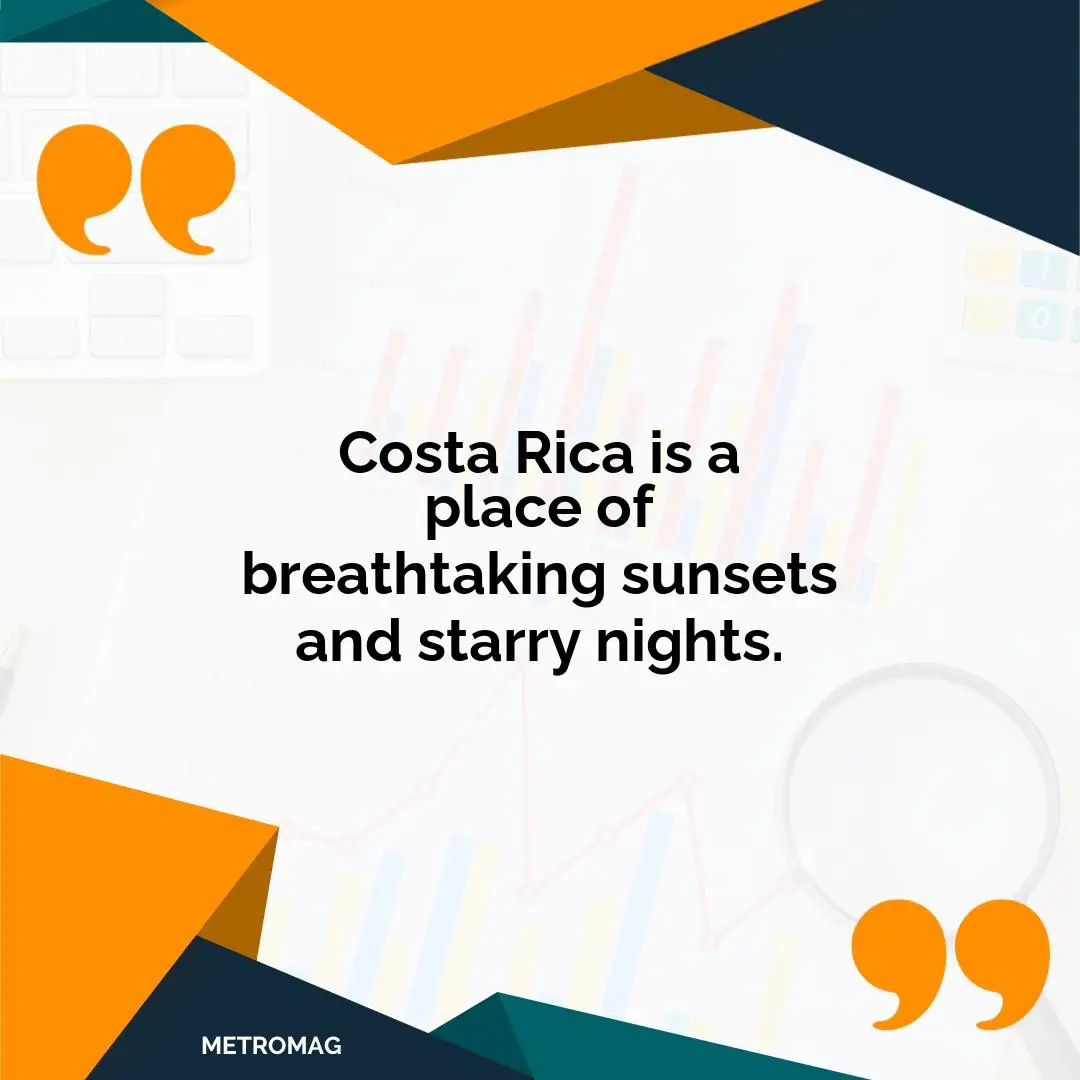 Costa Rica is a place of breathtaking sunsets and starry nights.