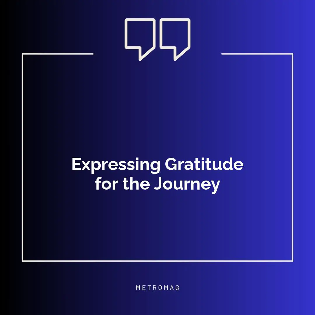 Expressing Gratitude for the Journey