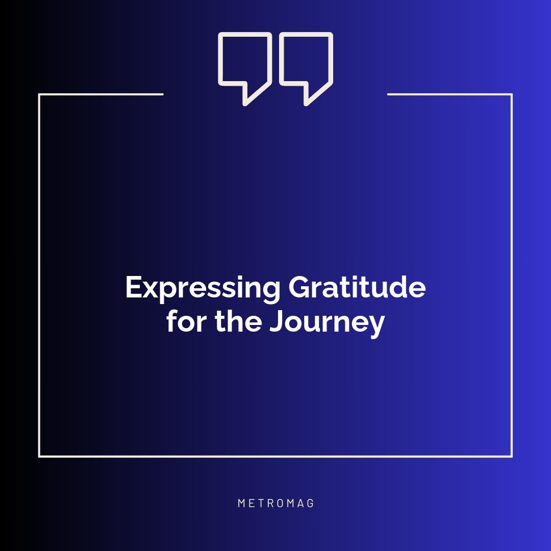 Expressing Gratitude for the Journey