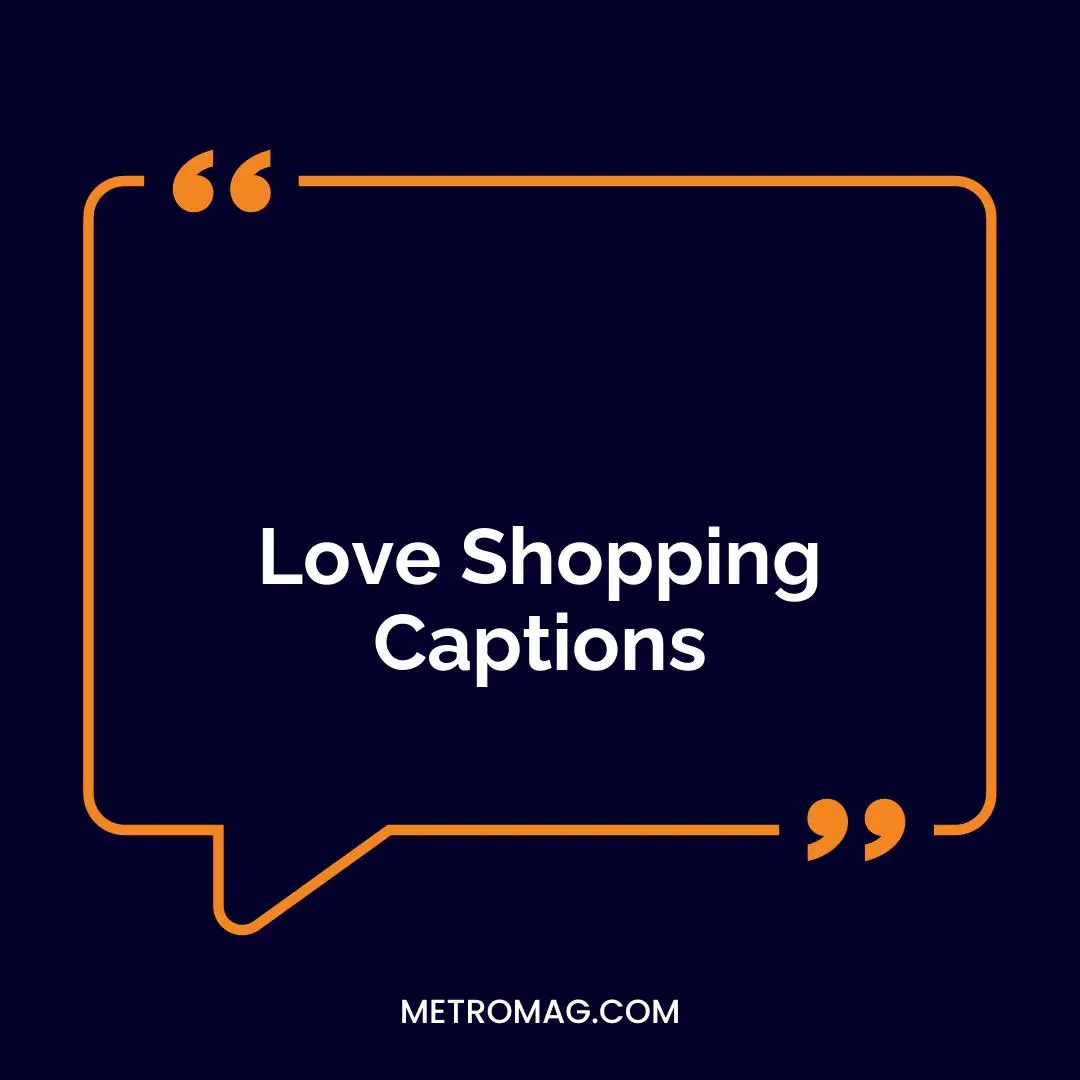 Love Shopping Captions