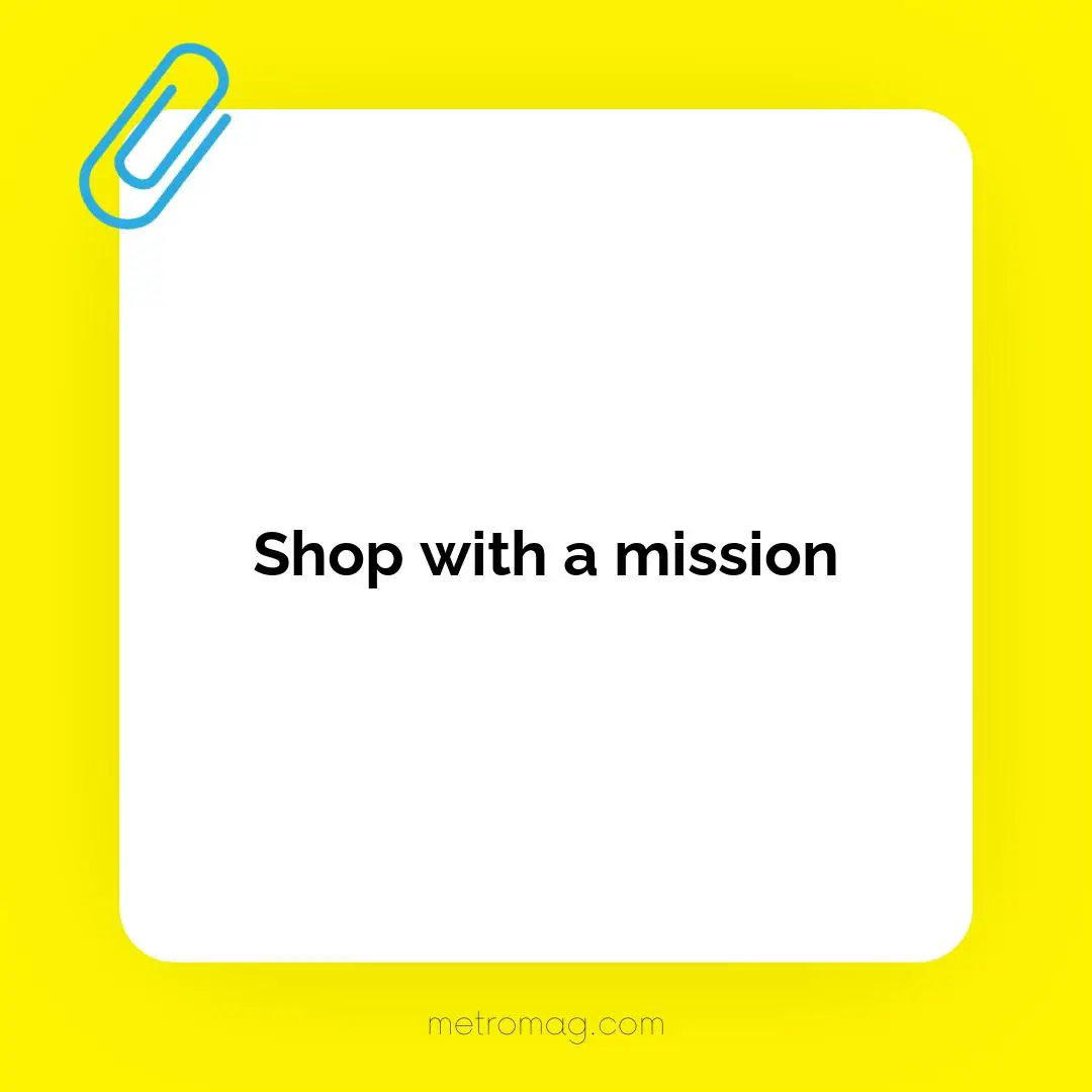 Shop with a mission