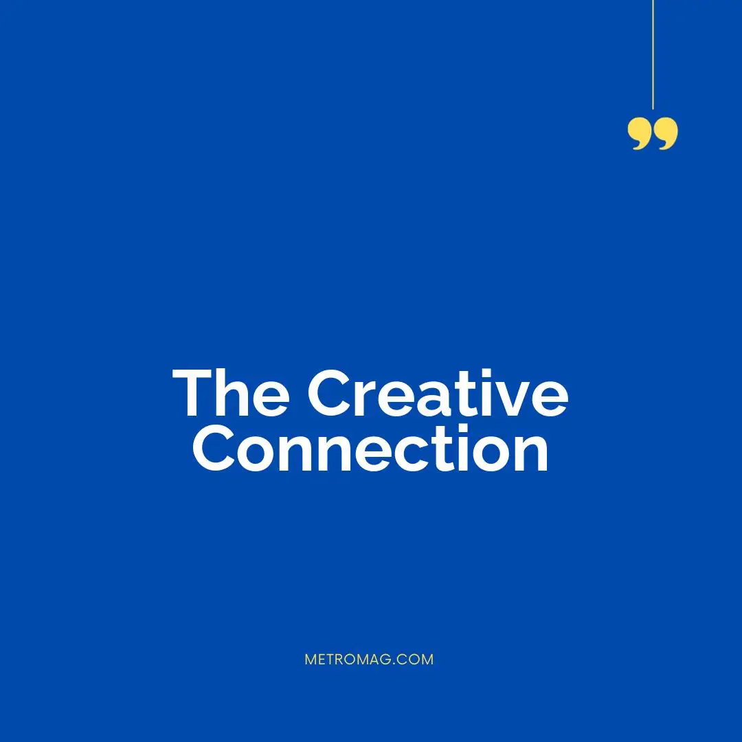 The Creative Connection