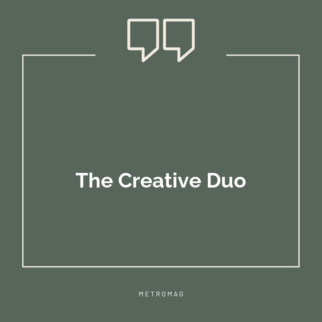 The Creative Duo