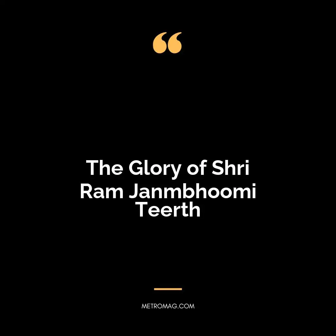 The Glory of Shri Ram Janmbhoomi Teerth