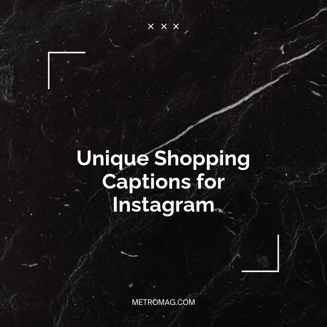 Unique Shopping Captions for Instagram