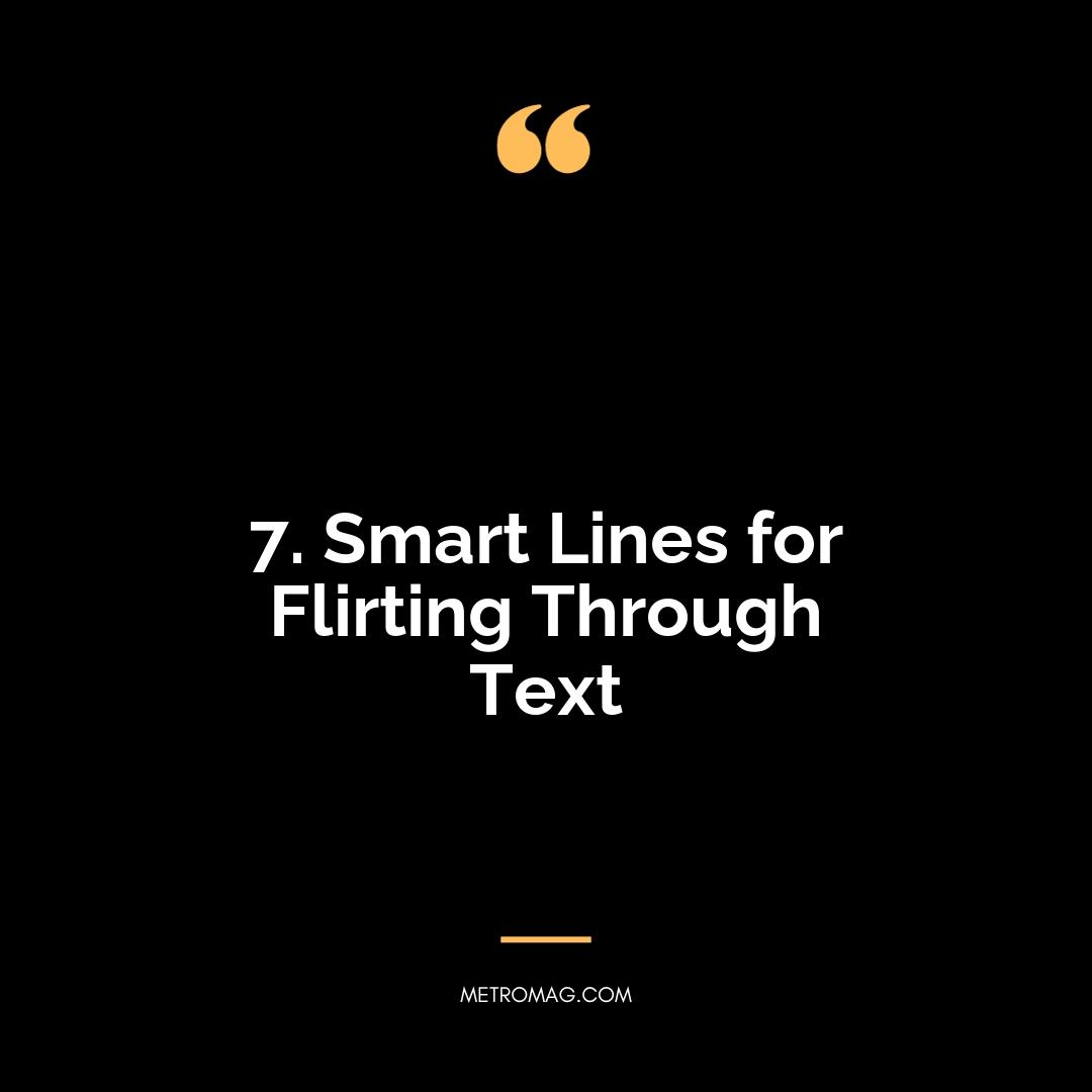 7. Smart Lines for Flirting Through Text